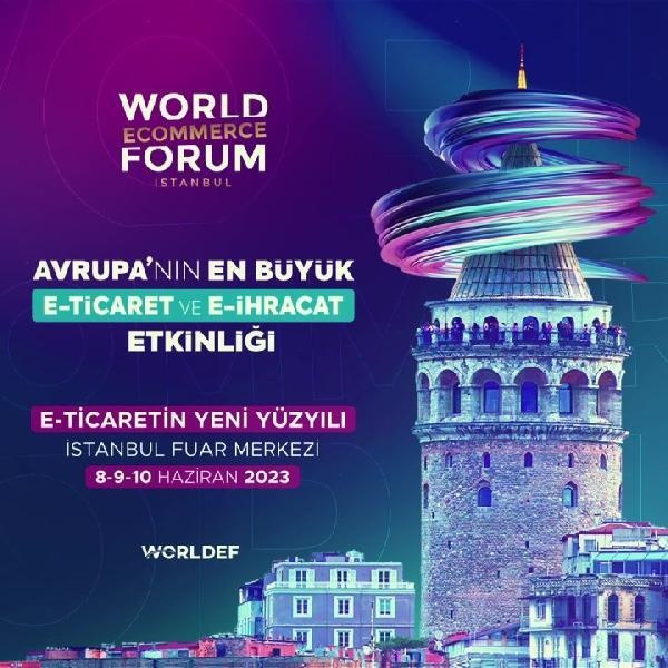 8-10 Haziran’da e-ticaret sektörü temsilcileri İstanbul’da buluşacak