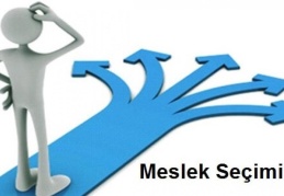 “İnandığınız ve sevdiğiniz mesleği tercih edin”
