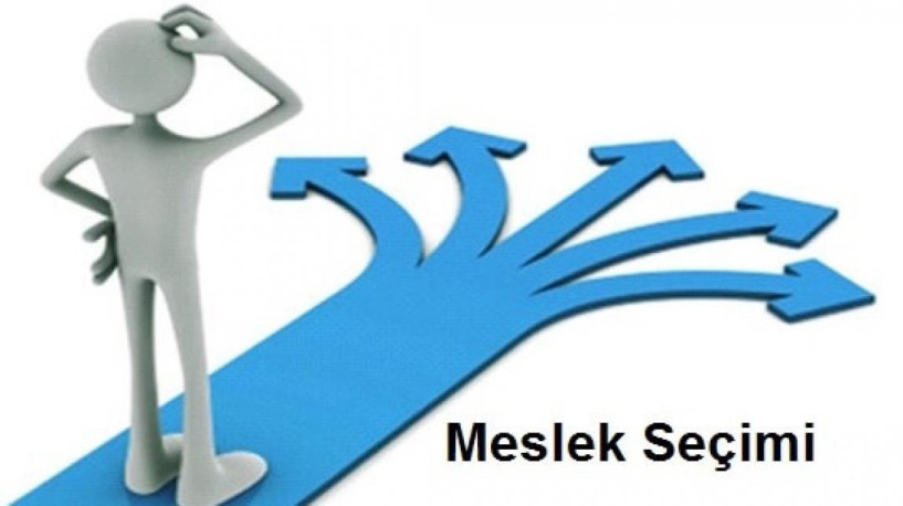 “İnandığınız ve sevdiğiniz mesleği tercih edin”