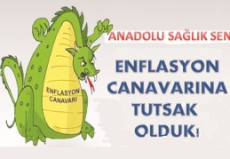 Enflasyona tutsak olduk!