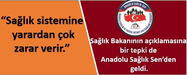 “Sağlık sistemine yarardan çok zarar verir.”