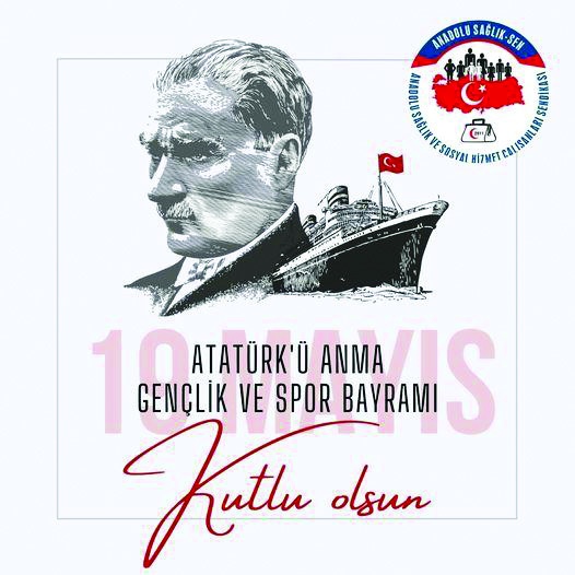 19 Mayıs, bağımsızlık ve aydınlanma meşalesinin yakıldığı tarihtir