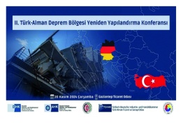 “2. Türk-Alman Deprem Bölgesi Yeniden  Yapılandırma Konferansı” düzenlenecek