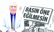 Basın özgür değilse, hiçbirimiz özgür değiliz