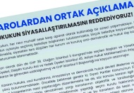"Hukukun siyasallaştırılmasını reddediyoruz!"