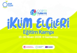 İklim elçileri SANKO’nun desteğiyle Gaziantep’te buluşuyor