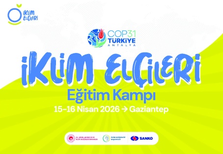 İklim elçileri SANKO’nun desteğiyle Gaziantep’te buluşuyor