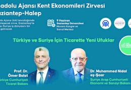 Antep ve Suriye ticareti  masaya yatırılacak