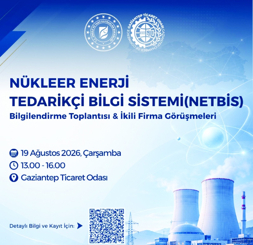 Firmalara nükleer enerji bilgilendirmesi yapılacak