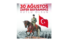 30 Ağustos Zafer Bayramınız kutlu olsun