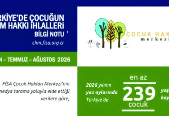 2026 yazında 240 civarında çocuk  önlenebilir nedenlerle hayattan koptu