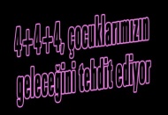 4+4+4, çocuklarımızın geleceğini tehdit ediyor