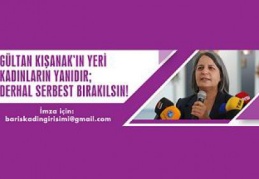 98 Kadın ve LGBTİ Örgütü:Gültan Kışanak’ın yeri kadınların yanıdır 
