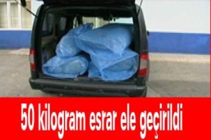 50 kilogram esrar ele geçirildi