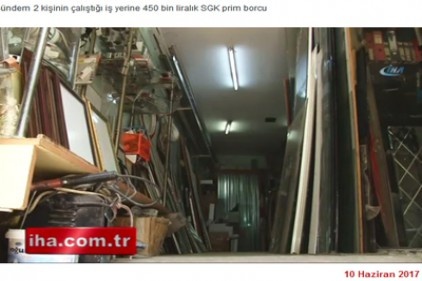 2 kişinin çalıştığı iş yerine 450 bin liralık SGK prim borcu