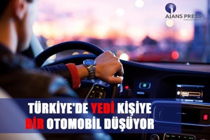 7 kişiye 1 otomobil düşüyor