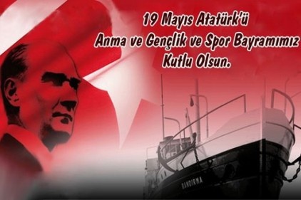 19 Mayıs 1919 İstiklal mücadelemizin tarihi bir sembolüdür