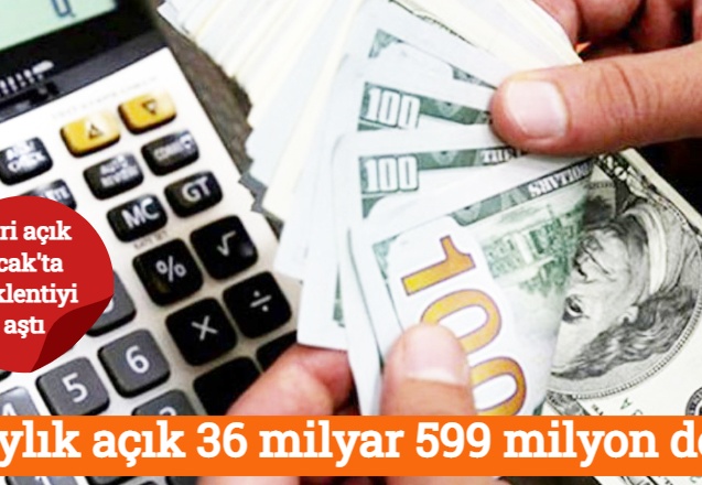 12 aylık açık 36 milyar 599 milyon dolar