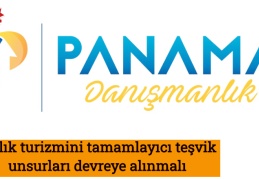 Sağlık turizmini tamamlayıcı teşvik unsurları devreye alınmalı