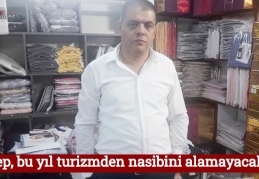 Antep, bu yıl turizmden nasibini alamayacak