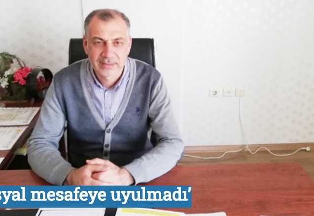 ‘Sosyal mesafeye uyulmadı’