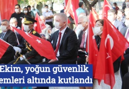 29 Ekim, yoğun güvenlik önlemleri altında kutlandı