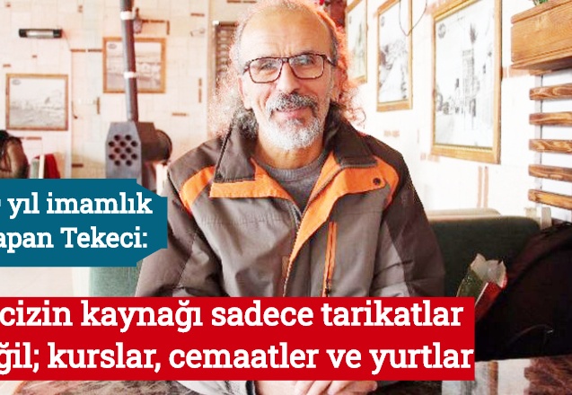 29 yıl imamlık yapan Tekeci: Tacizin kaynağı sadece tarikatlar değil; kurslar, cemaatler ve yurtlar