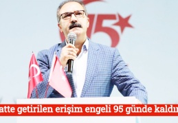 4 saatte getirilen erişim engeli 95 günde kaldırıldı