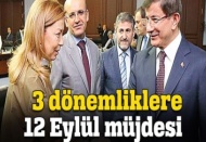 AK Parti'de 3 dönemliklere 12 Eylül müjdesi