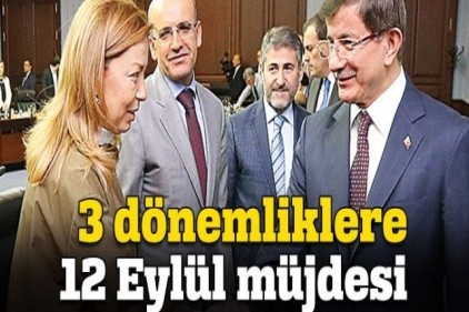 AK Parti&#039;de 3 dönemliklere 12 Eylül müjdesi