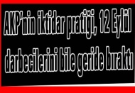 AKP’nin iktidar pratiği, 12 Eylül darbecilerini bile geride bıraktı