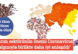  'Tarım sektörünün önemi Coronavirus salgınıyla birlikte daha iyi anlaşıldı'