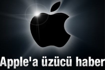 Apple'a üzücü haber