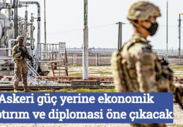 Askeri güç yerine ekonomik yaptırım ve diplomasi öne çıkacak