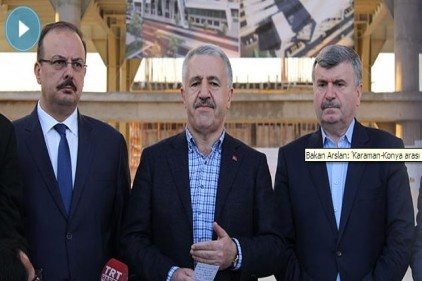 Bakan Arslan: &#039;Karaman-Konya arası 40 dakika olacak&#039;
