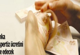 Banka ekspertiz ücretini iade edecek