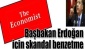 Başbakan Erdoğan için skandal benzetme