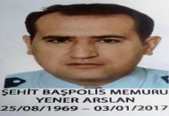 Başpolis Memuru Yener Arslan son yolculuğuna uğurlandı