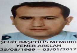 Başpolis Memuru Yener Arslan son yolculuğuna uğurlandı