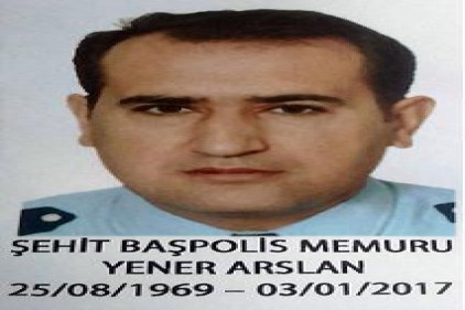 Başpolis Memuru Yener Arslan son yolculuğuna uğurlandı