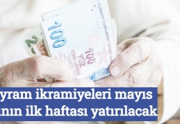 Bayram ikramiyeleri mayıs ayının ilk haftası yatırılacak