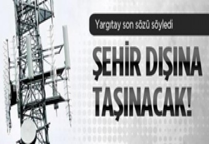 Baz istasyonları şehir dışına taşınacak