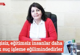 Bilgisiz, eğitimsiz insanlar daha çok suç işleme eğilimindedirler