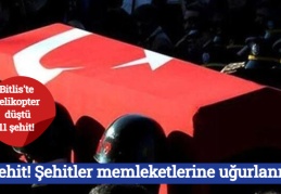 Bitlis'te helikopter düştü, 11 şehit! Şehitler memleketlerine uğurlanıyor