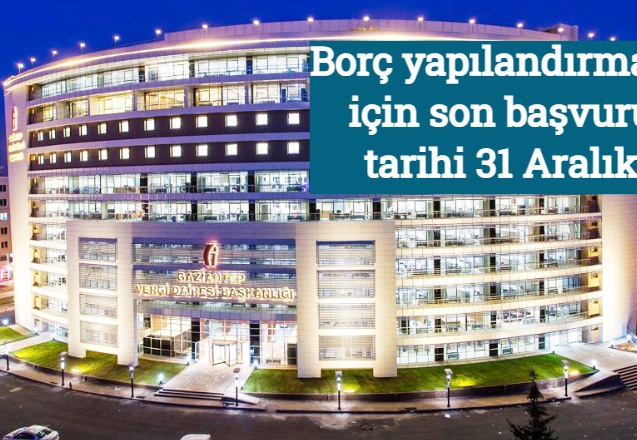Borç yapılandırması için son başvuru tarihi 31 Aralık
