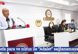 Bu defa para ve nüfuz ile “Adalet” sağlanamayacak!