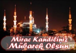 Bu gece Miraç Kandili