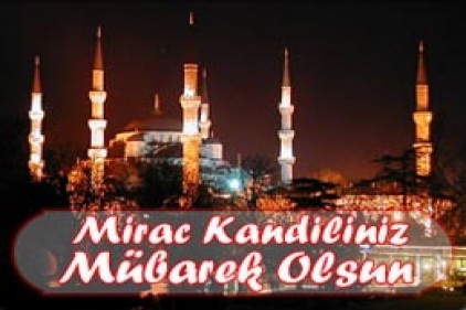 Bu gece Miraç Kandili