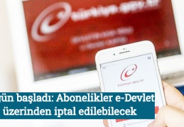 Bugün başladı: Abonelikler e-Devlet üzerinden iptal edilebilecek