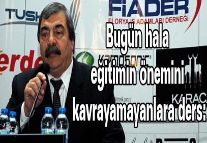 Bugün hala eğitimin önemini kavrayamayanlara ders: